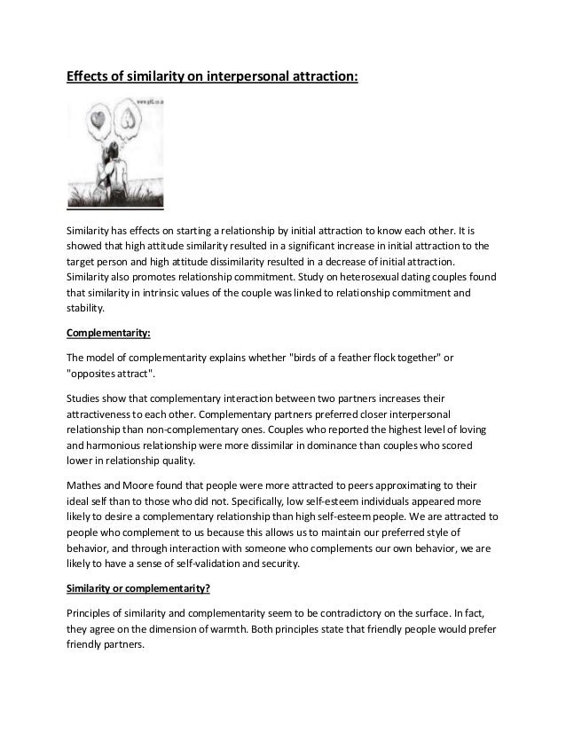 interpersonal attraction essay The halo-effect in interpersonal attraction essays: over 180,000 the halo-effect in interpersonal attraction essays, the halo-effect in interpersonal attraction term papers, the halo-effect in interpersonal attraction research paper, book reports 184 990 essays, term and research papers available for unlimited access. interpersonal attraction essay The halo-effect in interpersonal attraction essays: over 180,000 the halo-effect in interpersonal attraction essays, the halo-effect in interpersonal attraction term papers, the halo-effect in interpersonal attraction research paper, book reports 184 990 essays, term and research papers available for unlimited access.